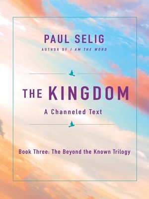 cover image of The Kingdom: A Channeled Text
